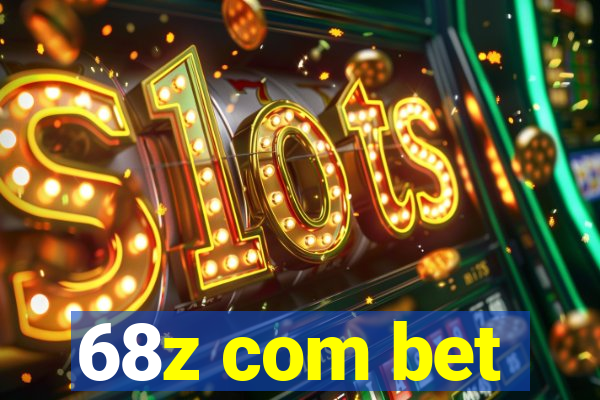 68z com bet